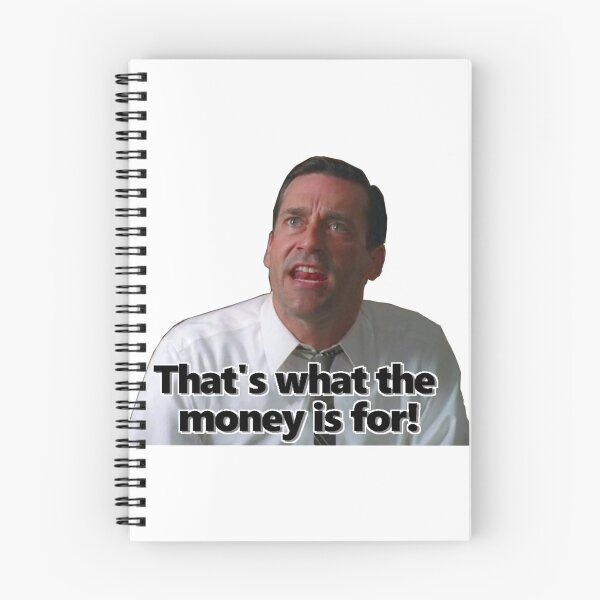Item preview, That's what the money is for! designed and sold by vossfish.