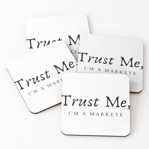 Item preview, Trust Me I’m A Marketer – Funny Marketing Quote Design designed and sold by GeekySoles.