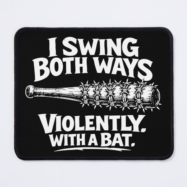 Item preview, I Swing Both Ways Violently Dark Humor Quote designed and sold by Victor Shadehorn.