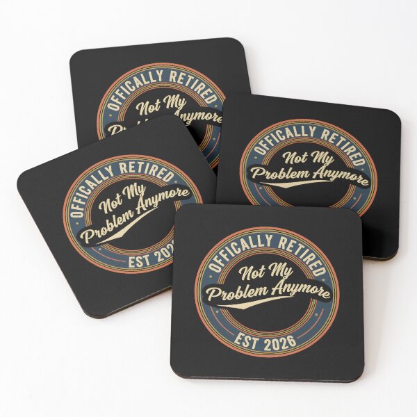 Item preview, Funny Officially Retired Saying Not My Problem Anymore 2026 Retro designed and sold by Guess4best.