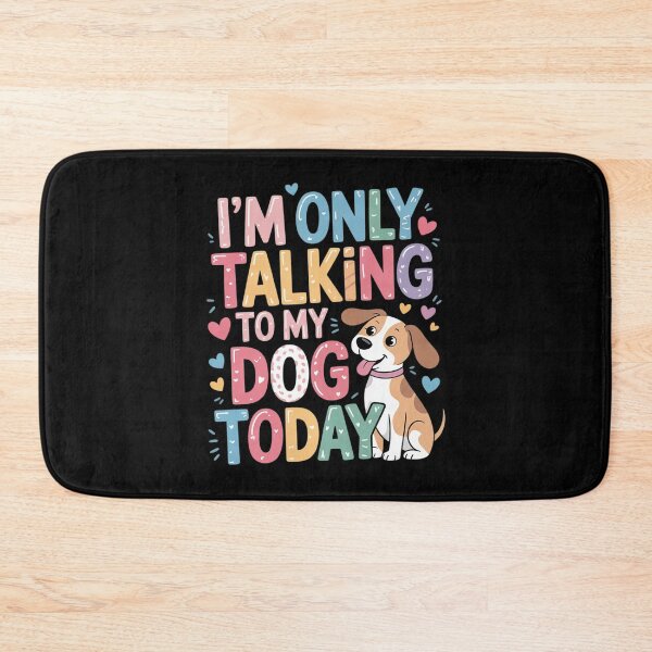 Item preview, I'm Only Talking To Dog Today The National Pet Day Men Women Girls Kids  designed and sold by FadeOfThrone.