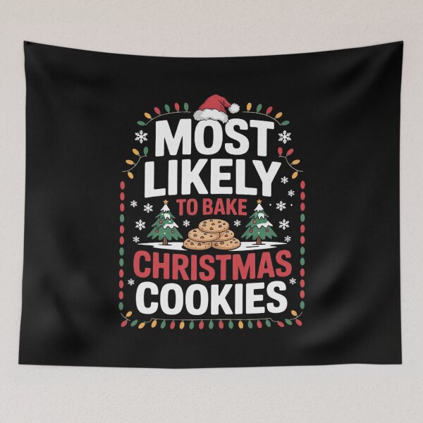Item preview, Most Likely To Bake Christmas Cookies Christmas Family  designed and sold by AquaKiev.