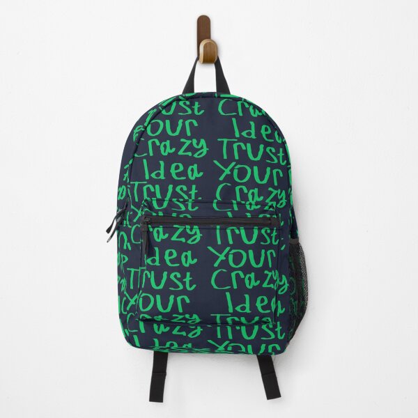 Item preview, Trust Your Crazy Idea designed and sold by kinpirks.