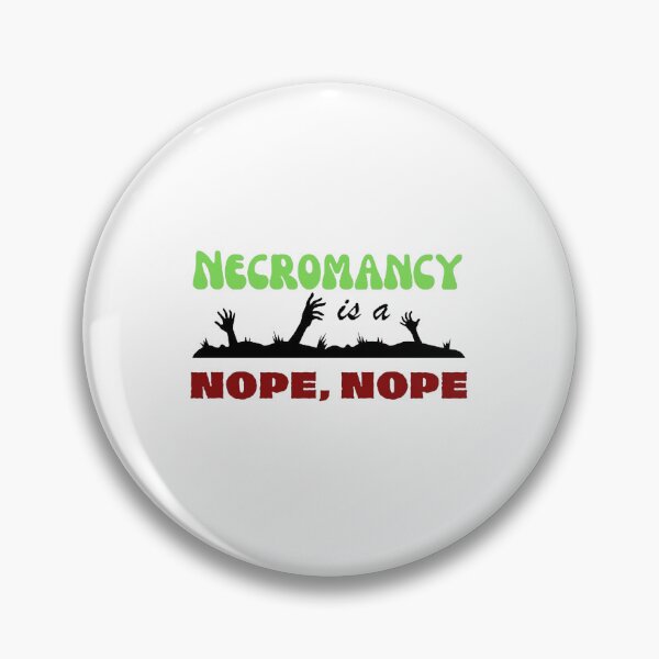 Item preview, Necro nope nope designed and sold by DM-Setti-LLC.