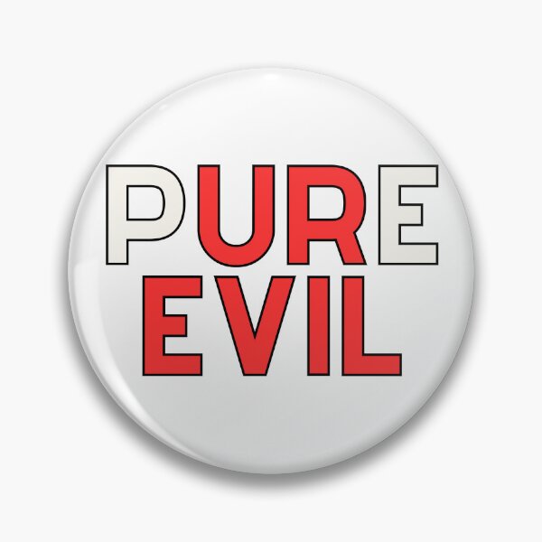 Artikelvorschau, Pure Evil Hidden UR EVIL Wordplay Design entworfen und verkauft von Shoot-The-Moon.