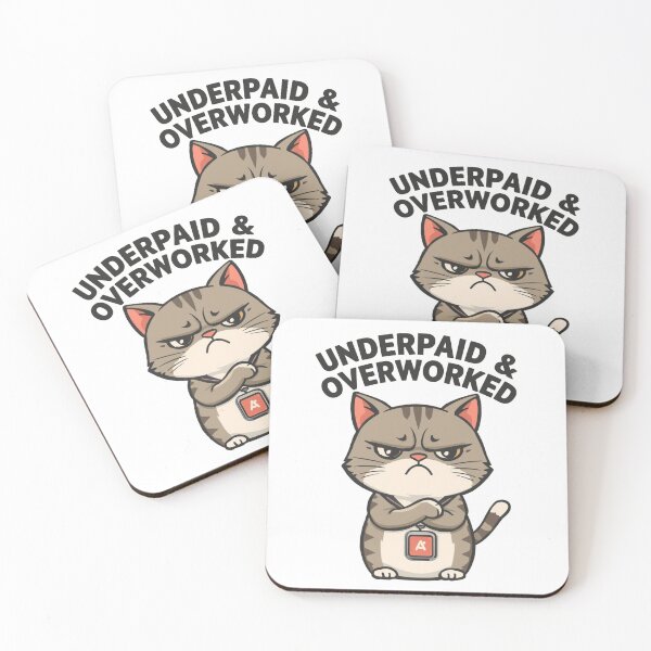 Item preview, Underpaid and Overworked - Funny Grumpy Cat Work Humor designed and sold by The Grumpy Pet Club.