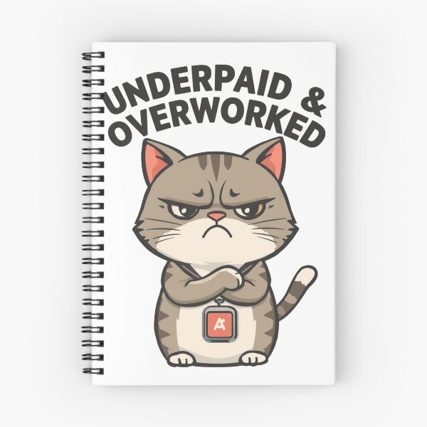 Item preview, Underpaid and Overworked - Funny Grumpy Cat Work Humor designed and sold by The Grumpy Pet Club.