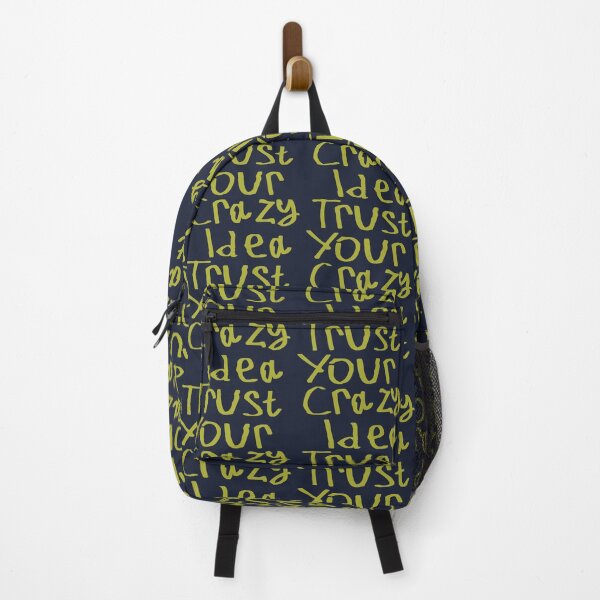 Item preview, Trust Your Crazy Idea designed and sold by kinpirks.