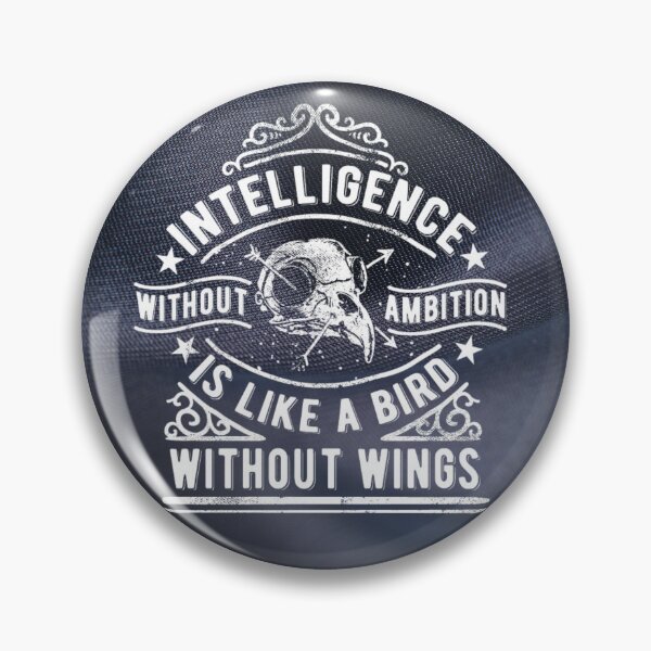 Item preview, Intelligence Without Ambition Is Like a Bird Without Wings, Bird Without Wings – Intelligence & Ambition Quote Design, Intelligence Without Ambition Skull Illustration designed and sold by GDbanners.