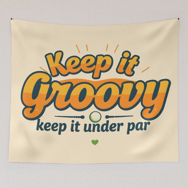 Item preview, Keep it Groovy, keep it under par – Golf Quote designed and sold by MKV Design.