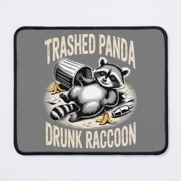 Item preview, Trashed Panda Drunk Raccoon – Funny Raccoon Meme designed and sold by Millsoft.
