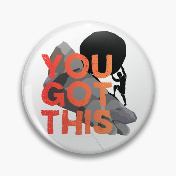 Item preview, You Got This - Sisyphus Motivation Rock Push Design. designed and sold by LunaPrintCo.