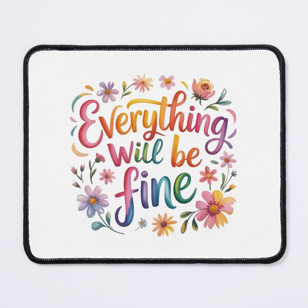 Item preview, Everything will be fine designed and sold by nimmitrends.