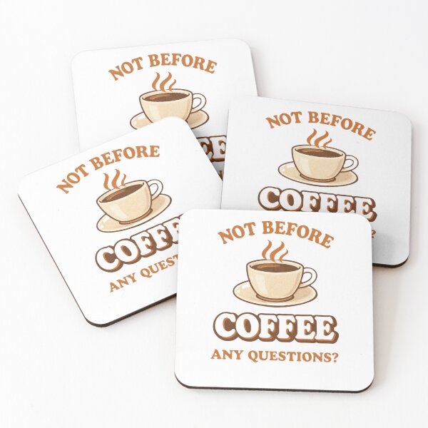 Item preview, Not Before Coffee Any Questions Funny Coffee Lover Retro T Shirt Design designed and sold by BShop20 – Cute Funny Tees & Gifts.