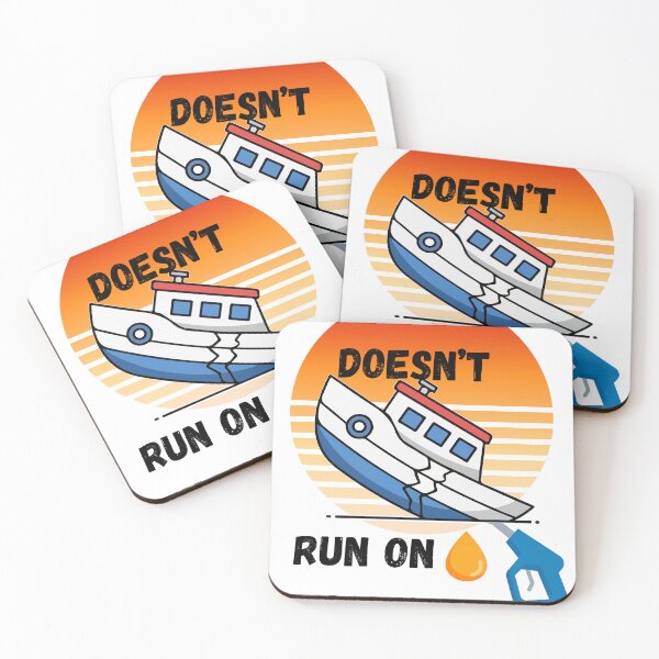 Item preview, My Boat Doesn't Not Run on Thanks Boat Captain designed and sold by StaticMood.