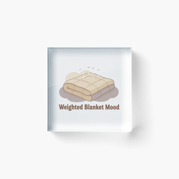 Item preview, Weighted Blanket Mood - Cozy Self-Care and Comfort Aesthetic designed and sold by DraftNDreamShop.