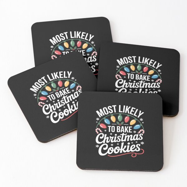 Item preview, Most Likely To Bake Christmas Cookies Family Christmas  designed and sold by AquaKiev.