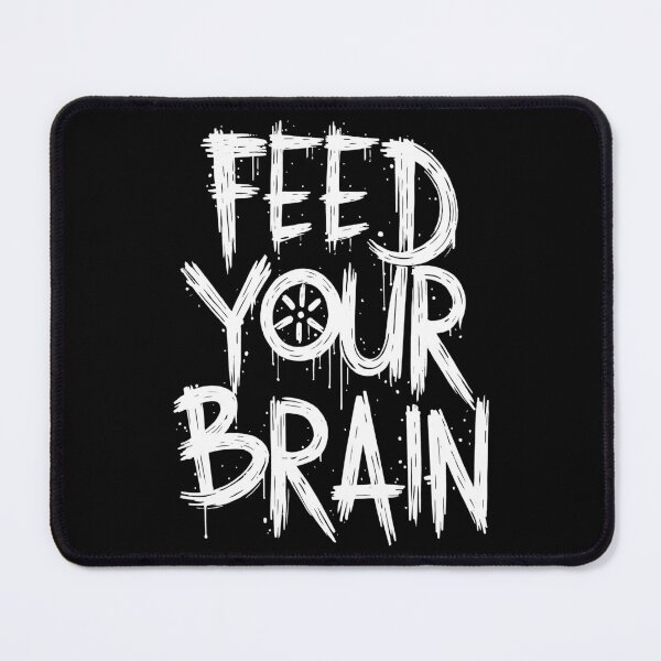 Item preview, Feed Your Brain Typography Quote Design designed and sold by DariusZD.
