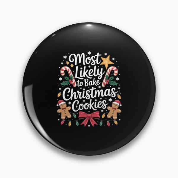 Item preview, Most Likely To Bake Christmas Cookies Family Christmas4  designed and sold by AquaKiev.