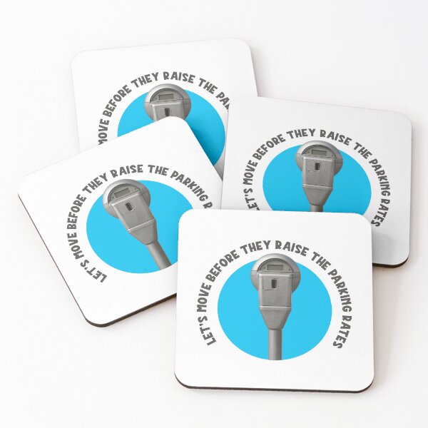 Item preview, Let's Move Before They Raise The Parking Rates designed and sold by joshpincus.
