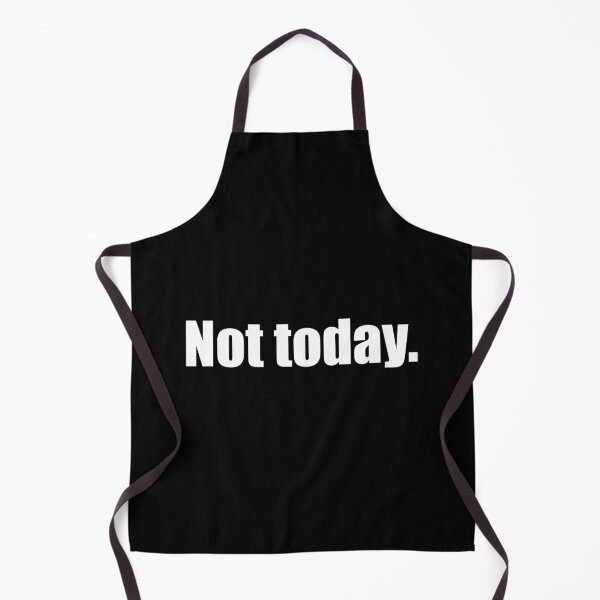Item preview, Not today designed and sold by designing01Ar3.