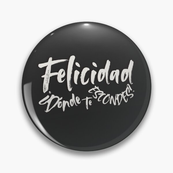 Item preview, Song lyrics/Spanish phrase: Happiness: Where are you hiding? (White) designed and sold by Rebeldía Pura.