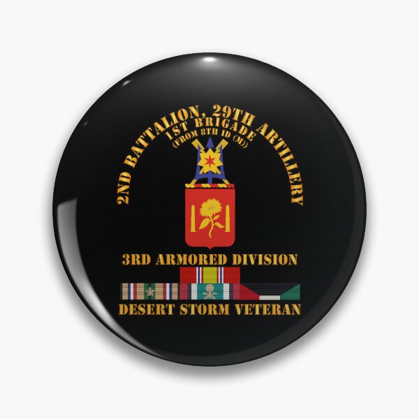 Item preview, Army - 2nd Bn, 29th Artillery - 3rd Armored Div - Desert Storm Veteran designed and sold by Military Insignia Products.