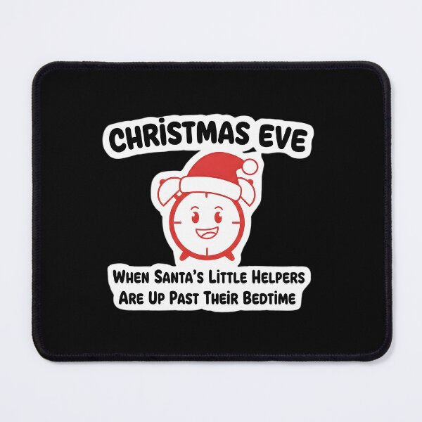 Item preview, Up Past Their Bedtime Funny Holiday Quote designed and sold by NovaDoodle Art Studio.