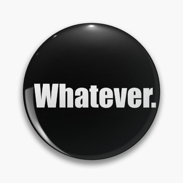 Item preview, whatever  designed and sold by designing01Ar3.