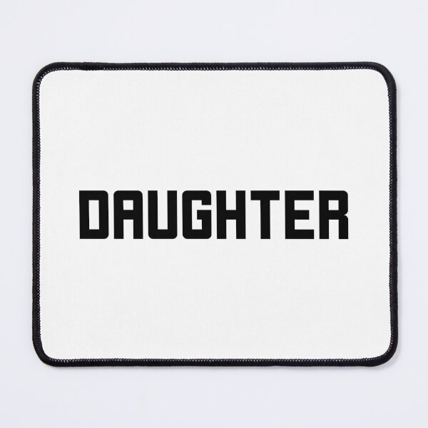 Item preview, Daughter, Bold designed and sold by Memes N Lore .