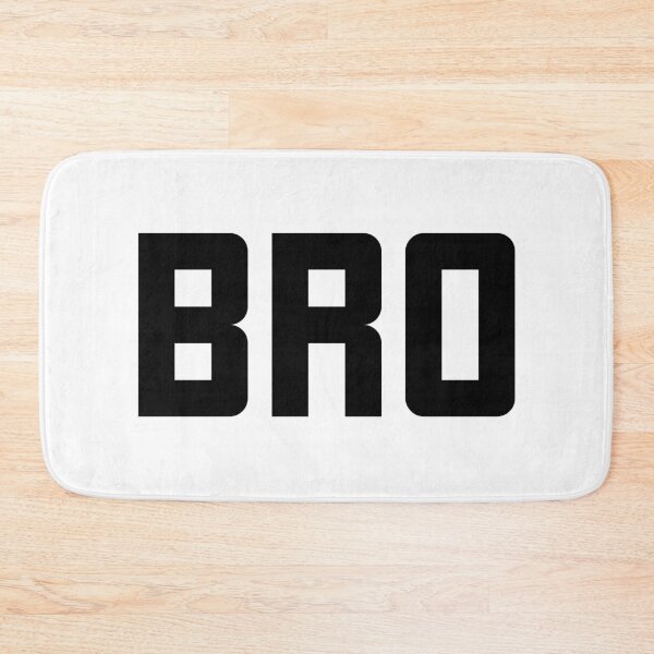 Item preview, Bro Bold designed and sold by Memes N Lore .