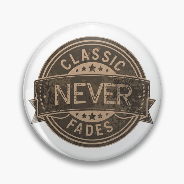Item preview, Classic Never Fades designed and sold by RisingWolfStudio.