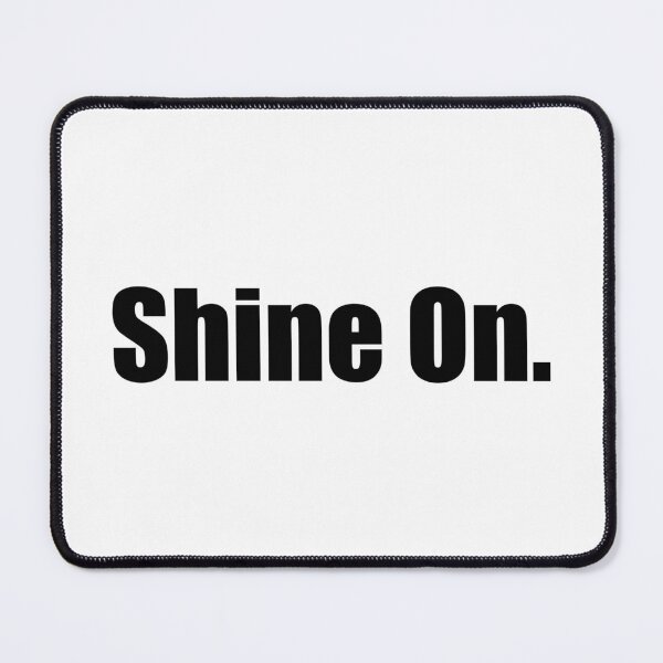 Item preview, Shine On. designed and sold by designing01Ar3.