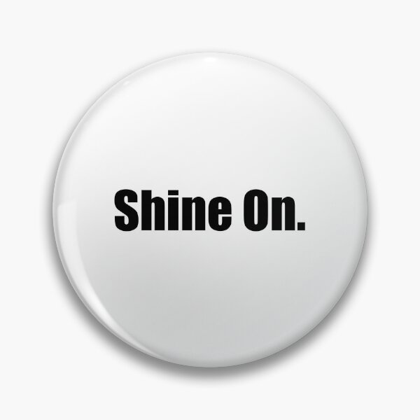 Item preview, Shine On. designed and sold by designing01Ar3.