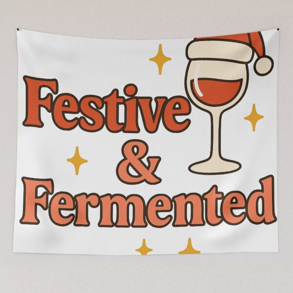 Item preview, Festive & Fermented – Funny Christmas Wine Graphic designed and sold by Painted Moon by Luna Bee™.