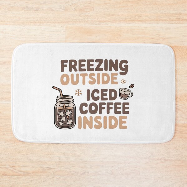 Item preview, Freezing Outside, Iced Coffee Inside – Cute Coffee Lover Design designed and sold by Verycutethings.