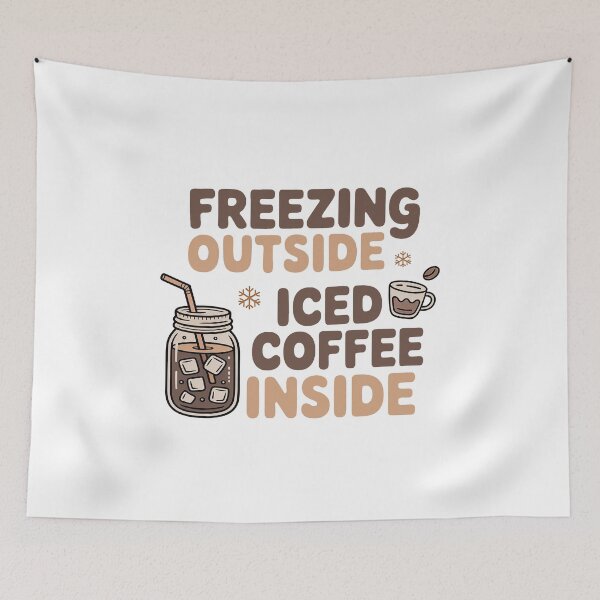 Item preview, Freezing Outside, Iced Coffee Inside – Cute Coffee Lover Design designed and sold by Verycutethings.