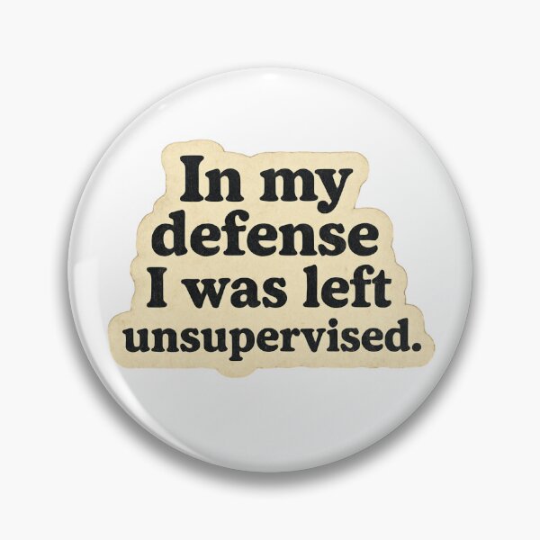 Item preview, Defense Was Left Unsupervised designed and sold by Vexline.