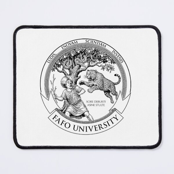 Item preview, Fuck Around and Find Out University designed and sold by CoverKinetics.