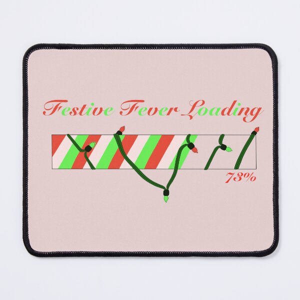 Item preview, Festive Fever Loading designed and sold by MajesticStyles.