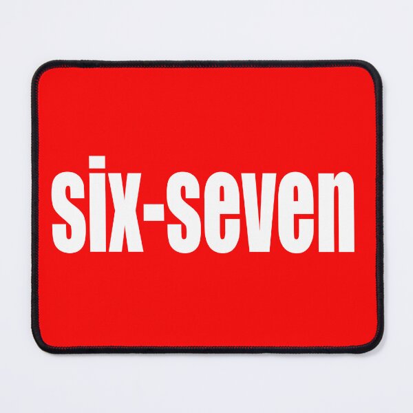 Item preview, Six-Seven White Letters-Red Background designed and sold by dcroffe.