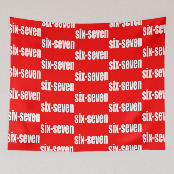 Item preview, Six-Seven White Letters-Red Background designed and sold by dcroffe.