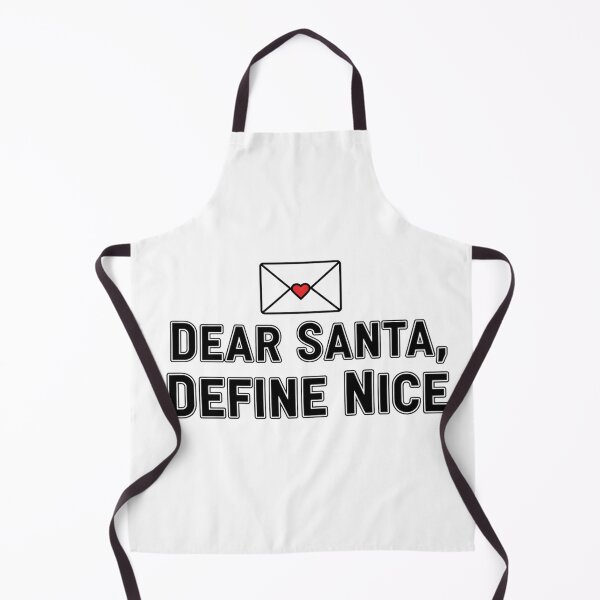 Item preview, Dear Santa Define Nice Funny Christmas Quote designed and sold by NovaDoodle Art Studio.