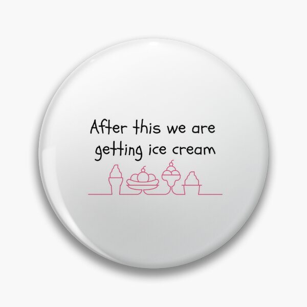 Item preview, After This We Are Getting Ice Cream designed and sold by Flip Your Pancake.