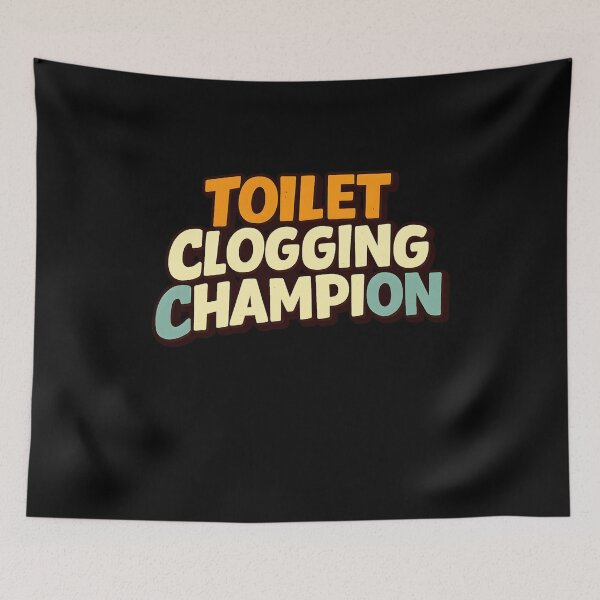 Item preview, Toilet Clogging Champion – Funny Toilet Plunger  Design designed and sold by sssweetness.