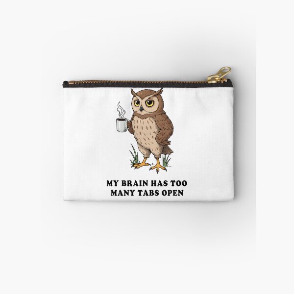 Item preview, My Brain Has Too Many Tabs Open – Funny Owl Coffee Illustration designed and sold by Senkov.