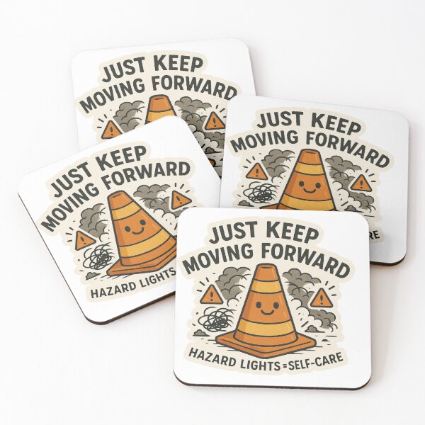 Item preview, Just Keep Moving Forward Hazard Lights Self Care designed and sold by DivinelyAligned8.
