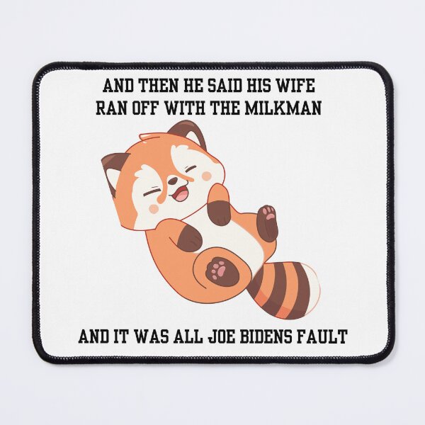 Item preview, Cute Cartoon Animal Illustration - I Blame Joe Biden designed and sold by MonmoreDesigns.
