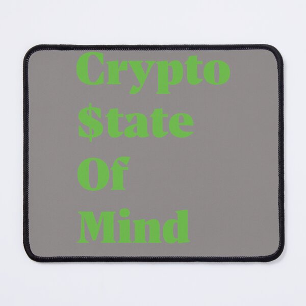 Item preview, Crypto $tate Of Mind designed and sold by Mountain-Point.