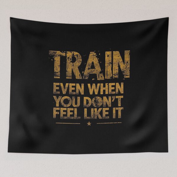 Item preview, TRAIN EVEN WHEN YOU DON’T FEEL LIKE IT designed and sold by NatureNinja.